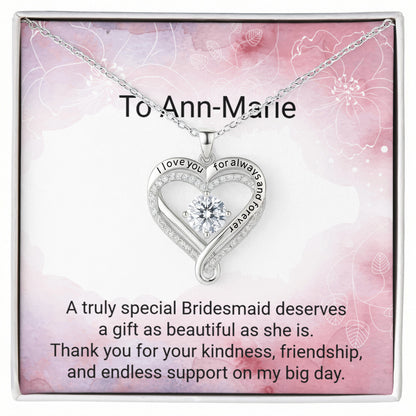 Bridesmaid Love You Always Necklace – Meaningful Wedding Gift Jewellery