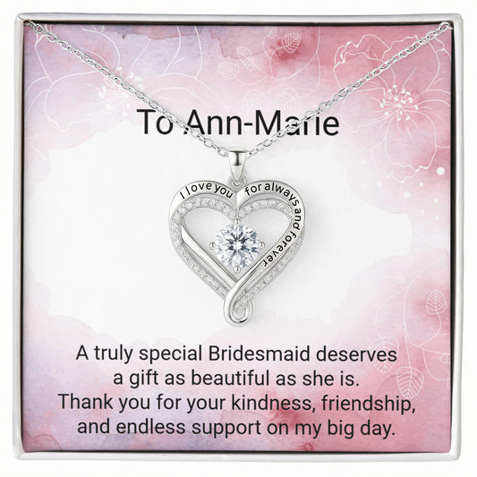 Bridesmaid Love You Always Necklace – Meaningful Wedding Gift Jewellery